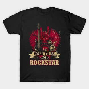 born to be a rock star gift T-Shirt